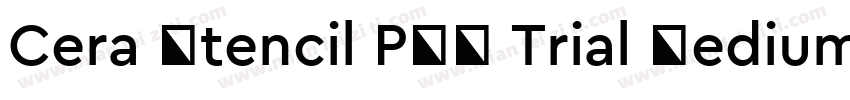 Cera Stencil PRO Trial Medium字体转换